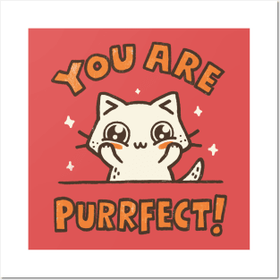 You are Purrfect Posters and Art